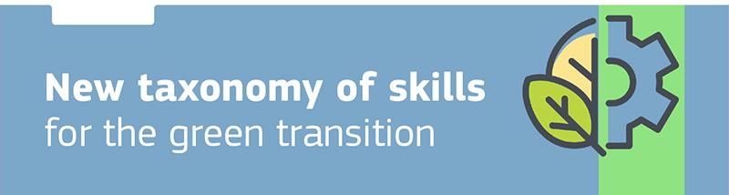 New taxonomy of skills for the green transition