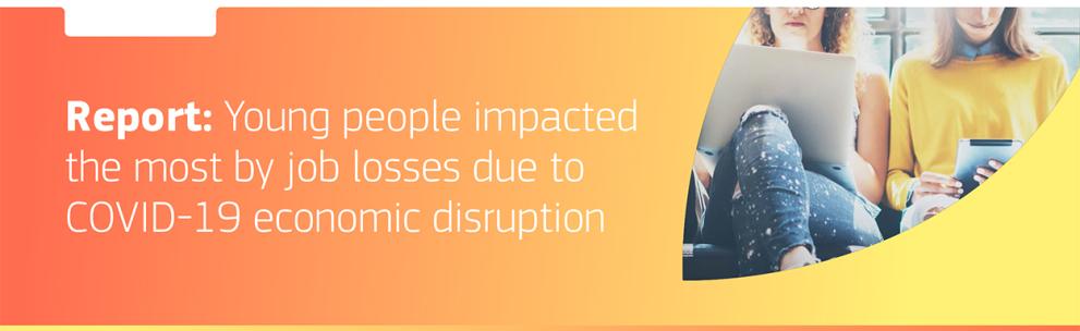 Report: Young people impacted the most by job losses due to COVID-19 economic disruption