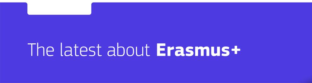The latest about Erasmus+